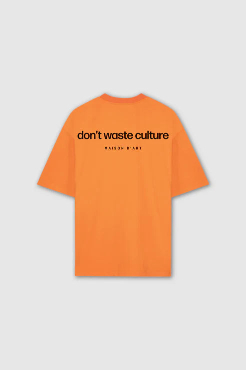 DON'T WASTE CULTURE BEA